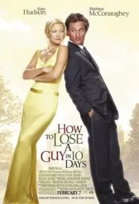 How to Lose a Guy in 10 Days (2003) Dual Audio 720p 1080p BluRay 904mb