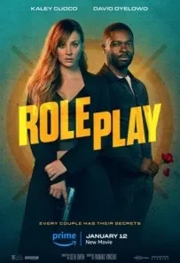 Role Play (2023) Dual Audio 720p 1080p 4k WEBRip 1.06GB