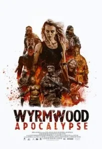 Wyrmwood Apocalypse (2021) Dual Audio 720p 1080p WEBRip 936mb